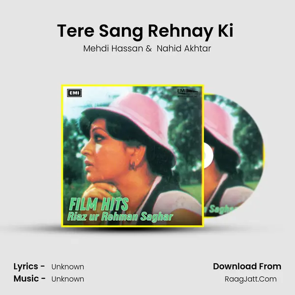Tere Sang Rehnay Ki (From 