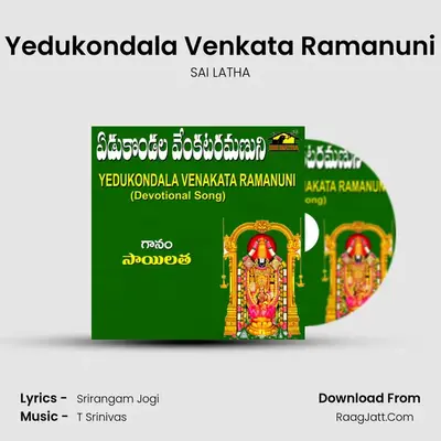 Yedukondala Venkata Ramanuni - SAI LATHA