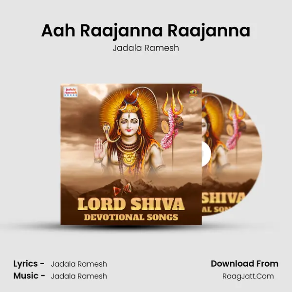 Aah Raajanna Raajanna MP3 Song by Jadala Ramesh Cover