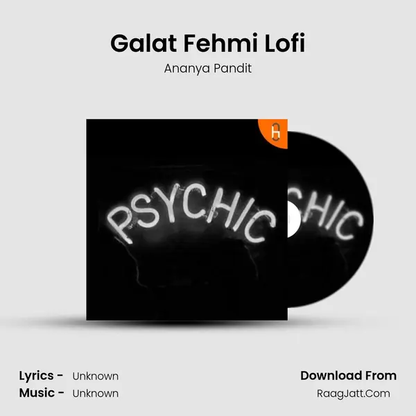 Galat Fehmi Lofi MP3 Song by Ananya Pandit Cover