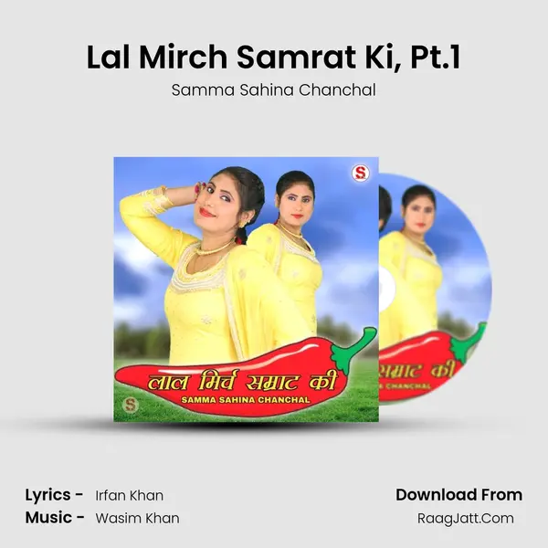 Lal Mirch Samrat Ki, Pt.1 MP3 Song by Samma Sahina Chanchal Cover