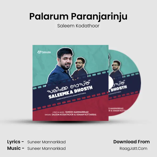 Palarum Paranjarinju MP3 Song by Saleem Kodathoor Cover