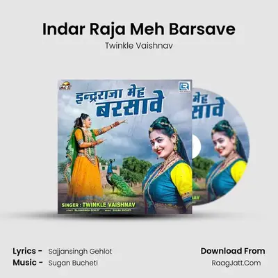 Indar Raja Meh Barsave - Twinkle Vaishnav
