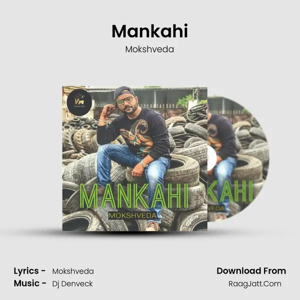 Mankahi MP3 Song by Mokshveda Cover