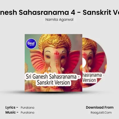 Sri Ganesh Sahasranama 4 - Sanskrit Version MP3 Song by Namita Agarwal Cover