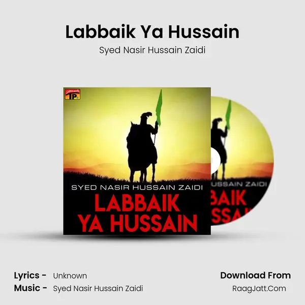 Labbaik Ya Hussain mp3 song