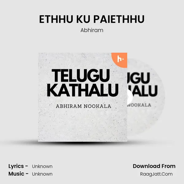 ETHHU KU PAIETHHU MP3 Song by Abhiram Cover