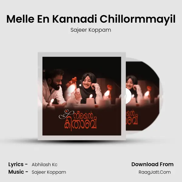 Melle En Kannadi Chillormmayil MP3 Song by Sajeer Koppam Cover