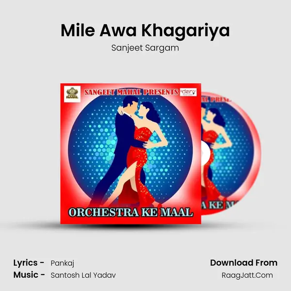 Mile Awa Khagariya mp3 song