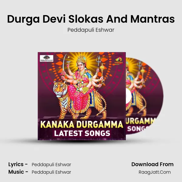 Durga Devi Slokas And Mantras MP3 Song by Peddapuli Eshwar Cover