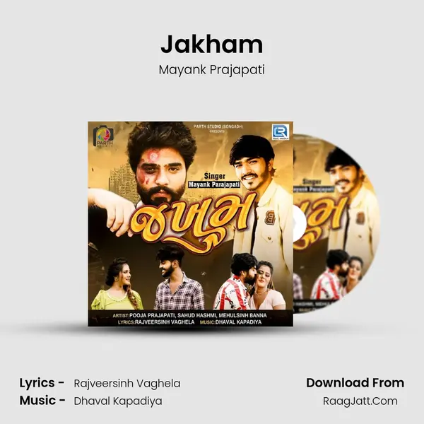 Jakham MP3 Song by Mayank Prajapati Cover