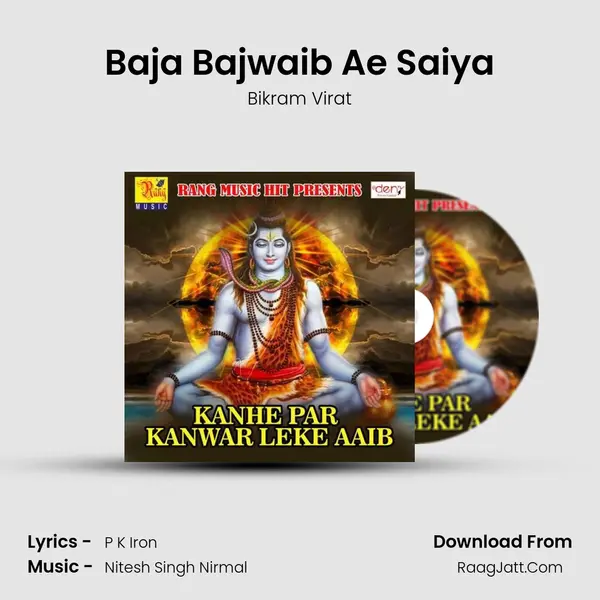Baja Bajwaib Ae Saiya MP3 Song by Bikram Virat Cover