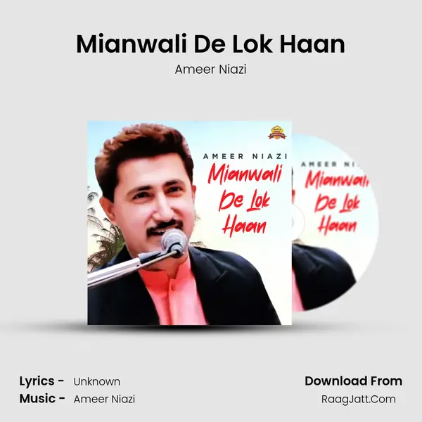 Mianwali De Lok Haan mp3 song
