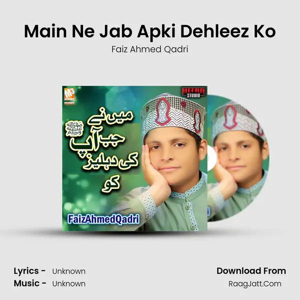 Main Ne Jab Apki Dehleez Ko - Single - 