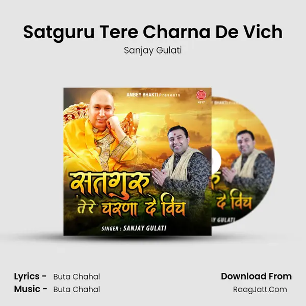 Satguru Tere Charna De Vich mp3 song