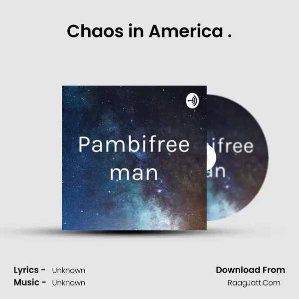 Chaos in America (HINDI). MP3 Song by  Cover