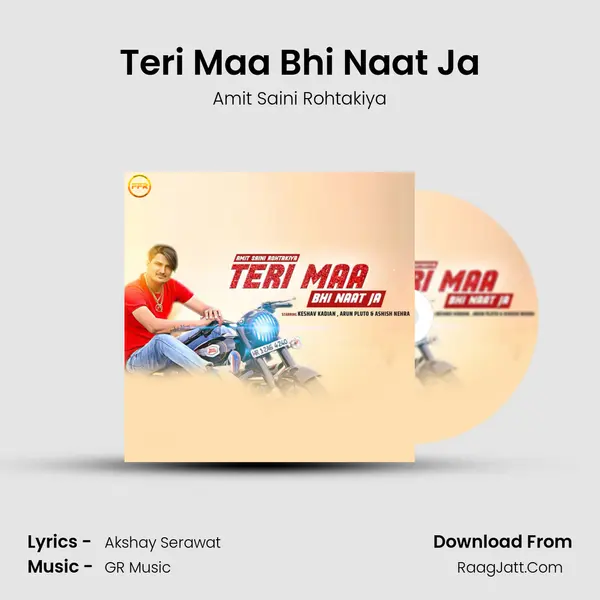 Teri Maa Bhi Naat Ja MP3 Song by Amit Saini Rohtakiya Cover
