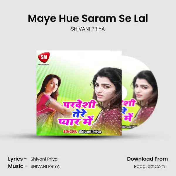 Maye Hue Saram Se Lal mp3 song