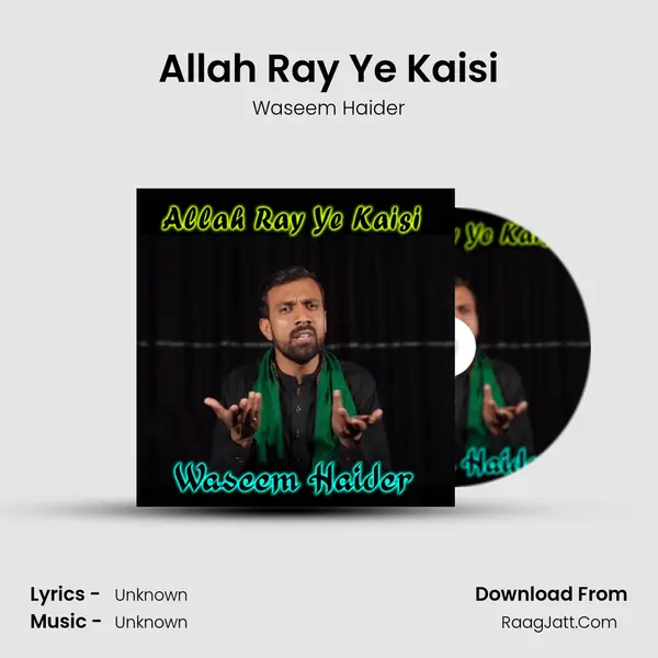 Allah Ray Ye Kaisi - Single - 