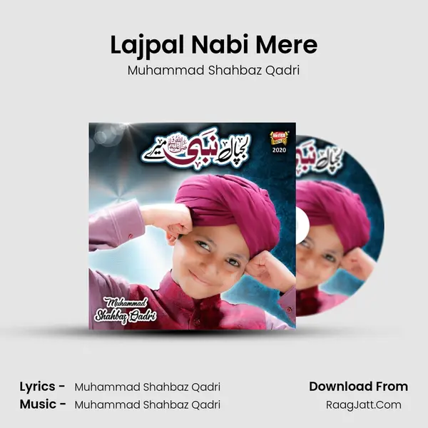 Lajpal Nabi Mere mp3 song