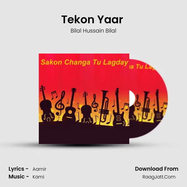 Tekon Yaar (Dhory Hi Dhory) MP3 Song by Bilal Hussain Bilal Cover