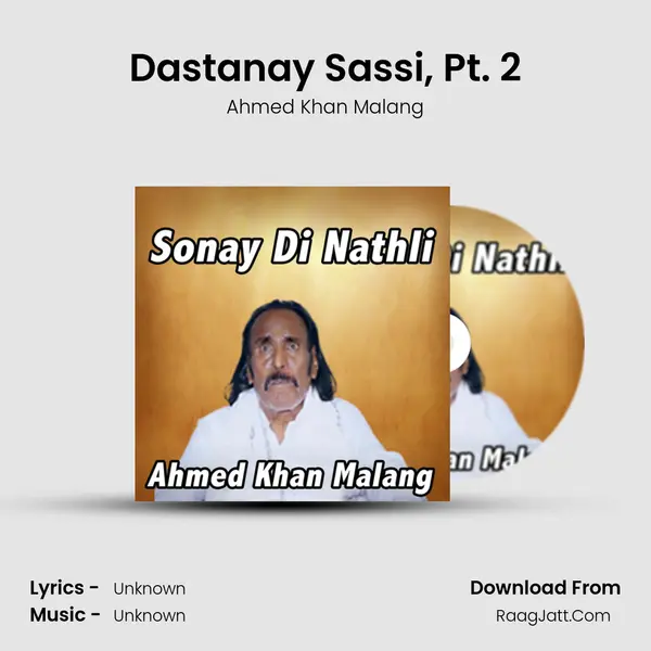 Dastanay Sassi, Pt. 2 mp3 song