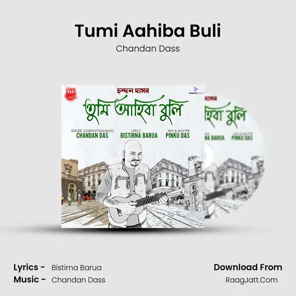 Tumi Aahiba Buli - 