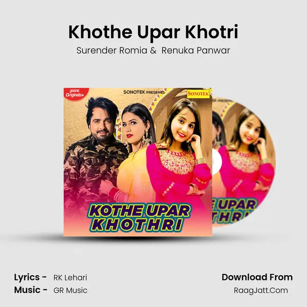 Khothe Upar Khotri - Surender Romia