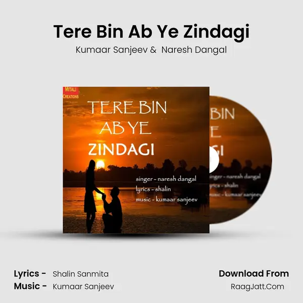 Tere Bin Ab Ye Zindagi MP3 Song by Kumaar Sanjeev Cover