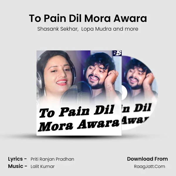 To Pain Dil Mora Awara - Shasank Sekhar