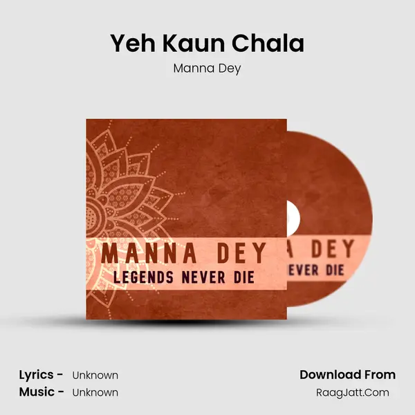 Yeh Kaun Chala MP3 Song by Manna Dey Cover