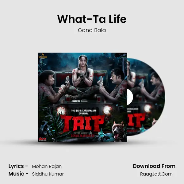 What-Ta Life MP3 Song by Gana Bala Cover