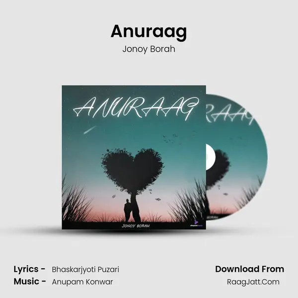 Anuraag MP3 Song by Jonoy Borah Cover