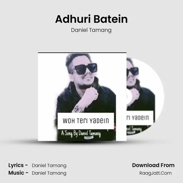 Adhuri Batein MP3 Song by Daniel Tamang Cover
