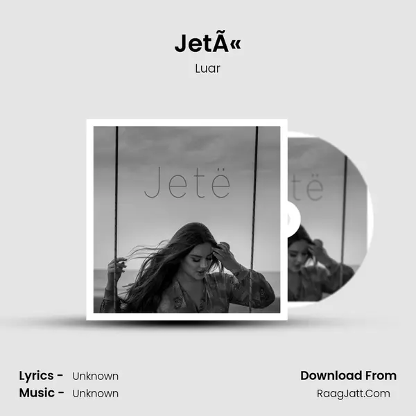 JetÃ« - Luar