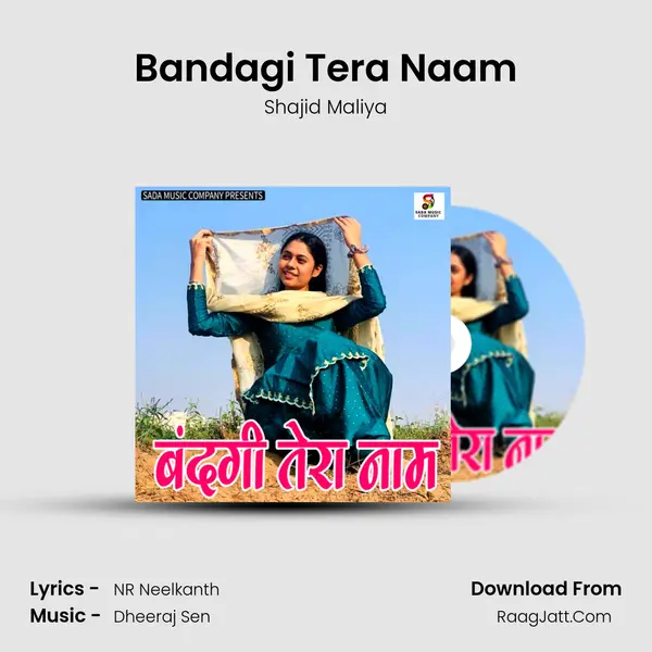 Bandagi Tera Naam - Shajid Maliya