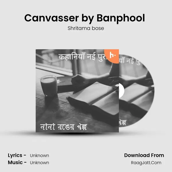 Canvasser by Banphool (Hindi) MP3 Song by Shritama bose Cover