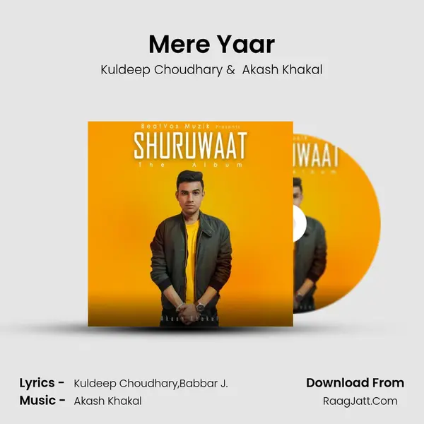 Mere Yaar MP3 Song by Kuldeep Choudhary Cover