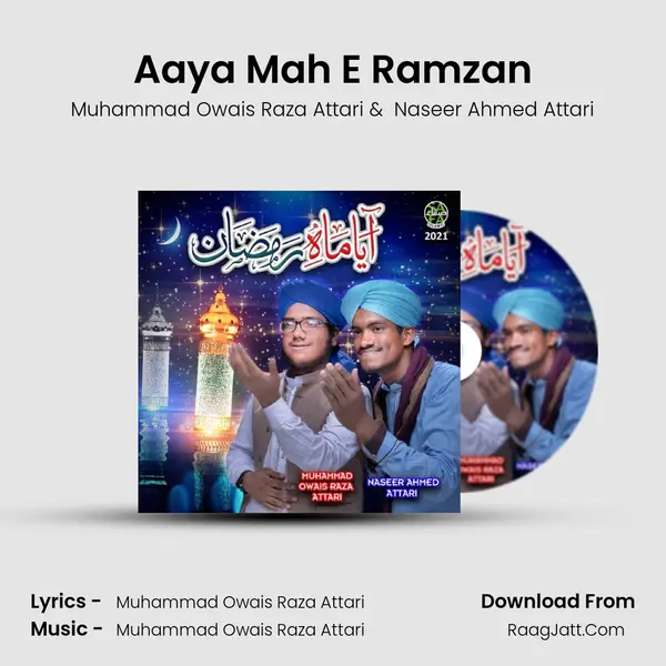 Aaya Mah E Ramzan - Muhammad Owais Raza Attari