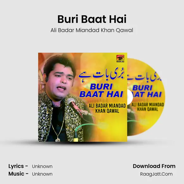 Buri Baat Hai - Single - Ali Badar Miandad Khan Qawal