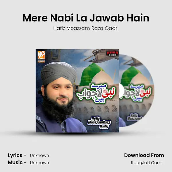 Mere Nabi La Jawab Hain - Single - Hafiz Moazzam Raza Qadri