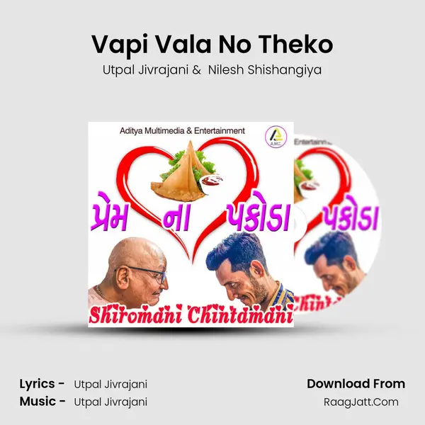 Vapi Vala No Theko MP3 Song by Utpal Jivrajani Cover