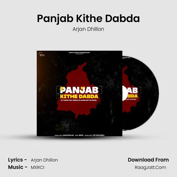 Panjab Kithe Dabda - Arjan Dhillon