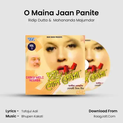 O Maina Jaan Panite MP3 Song by Ridip Dutta Cover