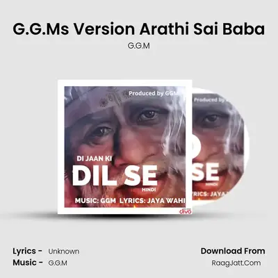 G.G.M's Version Arathi Sai Baba MP3 Song by G.G.M Cover