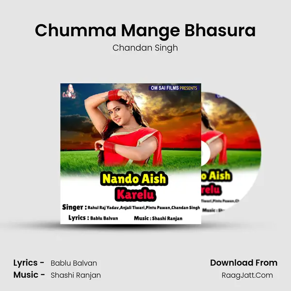 Chumma Mange Bhasura MP3 Song by Chandan Singh Cover