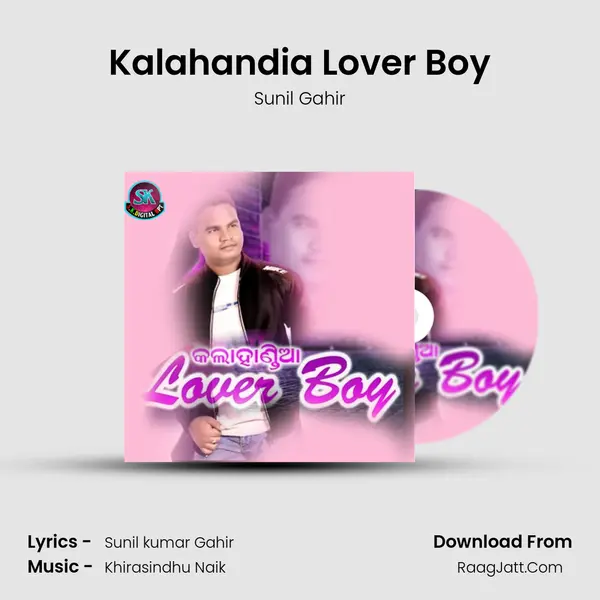 Kalahandia Lover Boy mp3 song