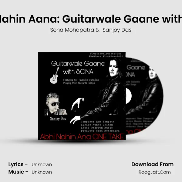 Abhi Nahin Aana: Guitarwale Gaane with Sona mp3 song