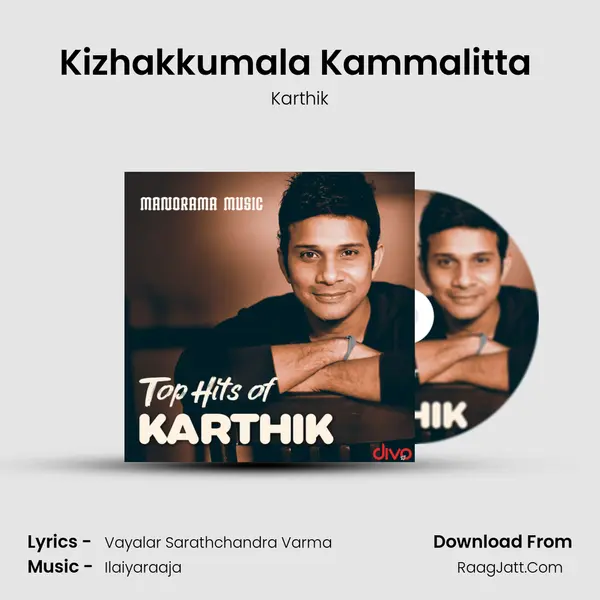 Kizhakkumala Kammalitta (From - Kadha Thudarunnu) MP3 Song by Karthik Cover