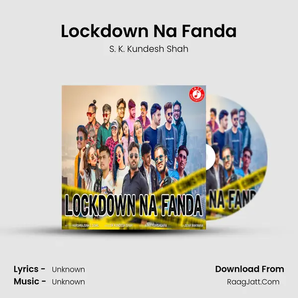 Lockdown Na Fanda - Single - S. K. Kundesh Shah